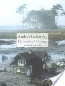 Andrei Tarkovsky: Elementos de cine - Andrei Tarkovsky: Elements of Cinema