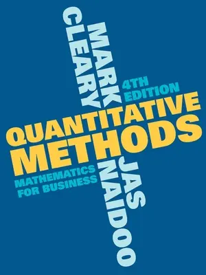 Métodos cuantitativos: Matemáticas para la empresa - Quantitative Methods: Mathematics for Business