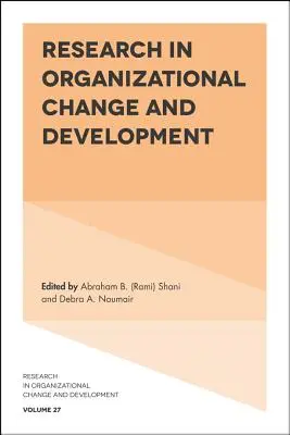 Investigación sobre cambio y desarrollo organizativos - Research in Organizational Change and Development