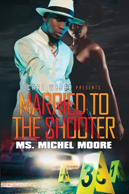 Casada con el tirador - Married to the Shooter