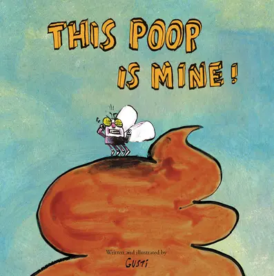 ¡Esta Caca Es Ma! - This Poop Is Mine!