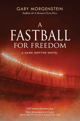 Una bola rápida por la libertad - A Fastball for Freedom