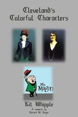 Personajes pintorescos de Cleveland - Cleveland's Colorful Characters