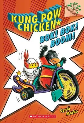 ¡Bok! ¡Bok! ¡Boom! Un Libro de Ramas (Pollo Kung POW #2), 2 - Bok! Bok! Boom!: A Branches Book (Kung POW Chicken #2), 2