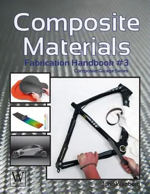 Materiales compuestos: Manual de fabricación nº 3 - Composite Materials: Fabrication Handbook #3