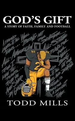 El don de Dios: Una historia de fe, familia y fútbol - God's Gift: A Story of Faith, Family, and Football