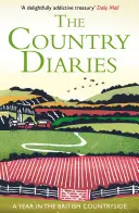 The Country Diaries: Un año en el campo británico - The Country Diaries: A Year in the British Countryside