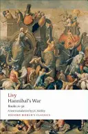 La guerra de Aníbal: libros vigésimo primero a trigésimo - Hannibal's War: Books Twenty-One to Thirty