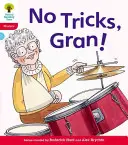 Oxford Reading Tree: Nivel 4: Floppy's Phonics Fiction: ¡No Tricks, Gran! - Oxford Reading Tree: Level 4: Floppy's Phonics Fiction: No Tricks, Gran!