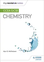 Mis notas de repaso: CCEA GCSE Chemistry - My Revision Notes: CCEA GCSE Chemistry