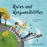 Los niños en nuestro mundo: Reglas y responsabilidades - Children in Our World: Rules and Responsibilities