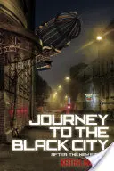 Viaje a la ciudad negra - Journey to the Black City