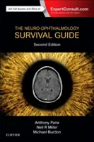 La Guía de Supervivencia Neuro-Oftalmológica - The Neuro-Ophthalmology Survival Guide