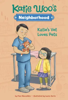 Al veterinario de Katie le encantan las mascotas - Katie's Vet Loves Pets