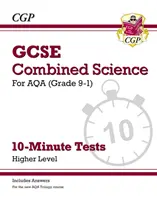 Grado 9-1 GCSE Ciencias Combinadas: AQA 10-Minute Tests (con respuestas) - Higher - Grade 9-1 GCSE Combined Science: AQA 10-Minute Tests (with answers) - Higher