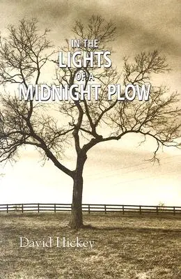 A la luz de un arado de medianoche - In the Lights of a Midnight Plow