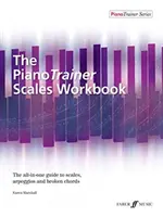 The Pianotrainer Scales Workbook (El cuaderno de trabajo de escalas del Pianotrainer) - The Pianotrainer Scales Workbook