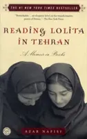 Lectura de Lolita en Teherán: Unas memorias en libros - Reading Lolita in Tehran: A Memoir in Books