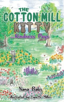 Cotton Mill Kitty - ...La bondad se paga - Cotton Mill Kitty - ...Kindness Pays