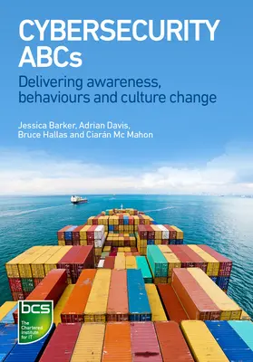 El ABC de la ciberseguridad: Concienciación, comportamiento y cambio cultural - Cybersecurity ABCs: Delivering Awareness, Behaviours and Culture Change