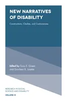 Nuevas narrativas de la discapacidad: Construcciones, enfrentamientos y controversias - New Narratives of Disability: Constructions, Clashes, and Controversies