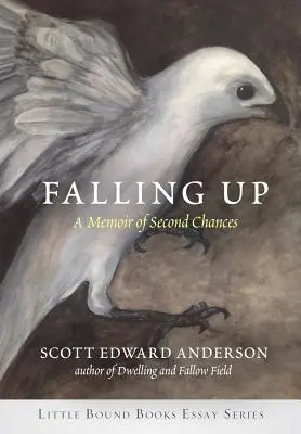 Falling Up: Una memoria de segundas oportunidades - Falling Up: A Memoir of Second Chances