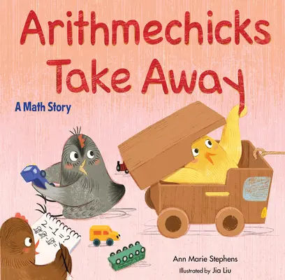 Arithmechicks Llevarse: Un cuento de matemáticas - Arithmechicks Take Away: A Math Story