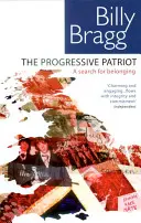 El patriota progresista: Una búsqueda de pertenencia - The Progressive Patriot: A Search for Belonging