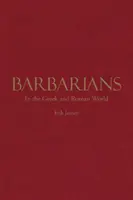 Bárbaros en el mundo griego y romano - Barbarians in the Greek and Roman World