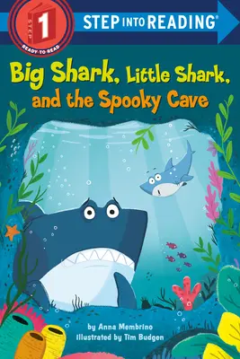 Gran tiburón, pequeño tiburón y la cueva espeluznante - Big Shark, Little Shark, and the Spooky Cave