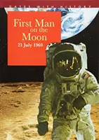 El primer hombre en la Luna: 21 de julio de 1969 - First Man on the Moon: 21 July 1969