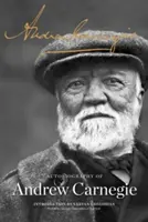 La Autobiografía de Andrew Carnegie - The Autobiography of Andrew Carnegie