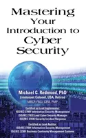 Introducción a la ciberseguridad - Mastering Your Introduction to Cyber Security