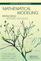 Modelización matemática: Más allá del cálculo - Mathematical Modeling: Branching Beyond Calculus