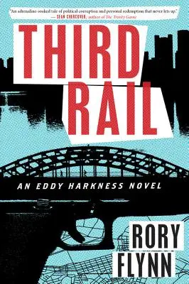 Third Rail: Una novela de Eddy Harkness - Third Rail: An Eddy Harkness Novel