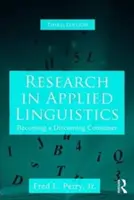 Investigación en lingüística aplicada: Cómo convertirse en un consumidor exigente - Research in Applied Linguistics: Becoming a Discerning Consumer