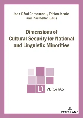 Dimensiones de la seguridad cultural de las minorías nacionales y lingüísticas - Dimensions of Cultural Security for National and Linguistic Minorities