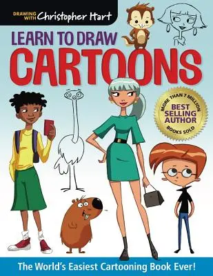 Aprende a dibujar dibujos animados: El libro de caricatura más fácil del mundo. - Learn to Draw Cartoons: The World's Easiest Cartooning Book Ever!