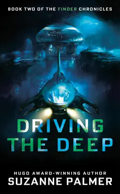 Conduciendo por las profundidades - Driving the Deep