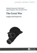 La Gran Guerra: visiones y perspectivas - The Great War: Insights and Perspectives