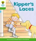 Oxford Reading Tree: Nivel 2: Más cuentos B: Los cordones de Kipper - Oxford Reading Tree: Level 2: More Stories B: Kipper's Laces