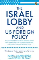 El lobby israelí y la política exterior estadounidense - Israel Lobby and US Foreign Policy
