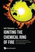Encendiendo el anillo de fuego químico: evolución histórica de las comunidades químicas de la cuenca del Pacífico - Igniting the Chemical Ring of Fire: Historical Evolution of the Chemical Communities of the Pacific Rim