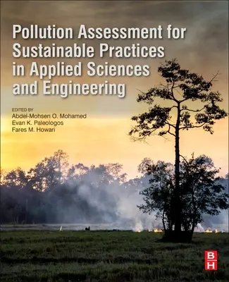 Evaluación de la contaminación para prácticas sostenibles en ciencias aplicadas e ingeniería - Pollution Assessment for Sustainable Practices in Applied Sciences and Engineering