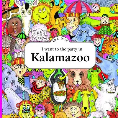 Fui a la fiesta de Kalamazoo - I Went to the Party in Kalamazoo