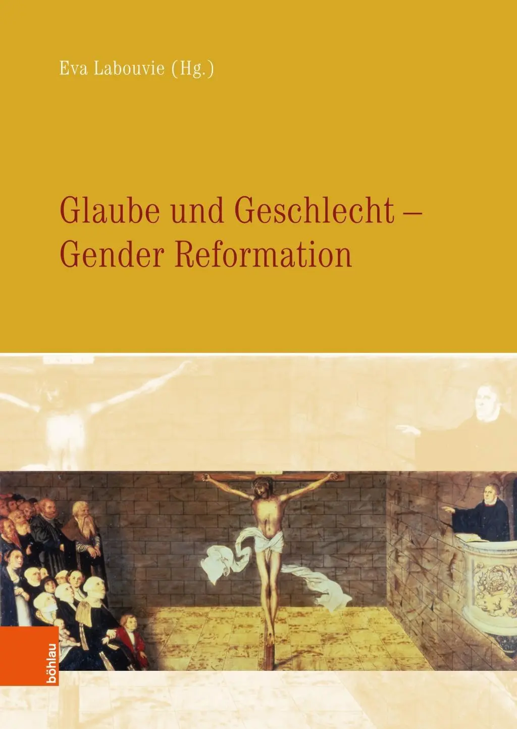 Glaube Und Geschlecht: Reforma de género - Glaube Und Geschlecht: Gender Reformation