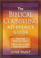 La Guía de Referencia de Consejería Bíblica: Más de 580 temas de la vida real * Más de 11.000 versículos relevantes - The Biblical Counseling Reference Guide: Over 580 Real-Life Topics * More Than 11,000 Relevant Verses