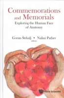 Conmemoraciones y memoriales: Explorando el rostro humano de la anatomía - Commemorations and Memorials: Exploring the Human Face of Anatomy