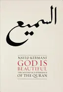 Dios es bello: La experiencia estética del Corán - God Is Beautiful: The Aesthetic Experience of the Quran