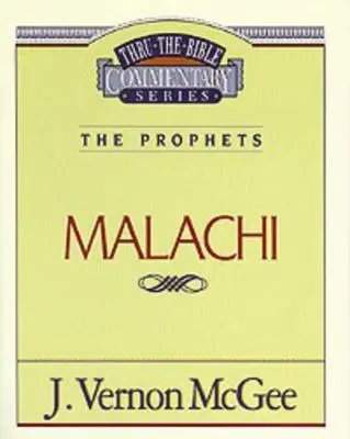 Thru the Bible Vol. 33: Los Profetas (Malaquías), 33 - Thru the Bible Vol. 33: The Prophets (Malachi), 33